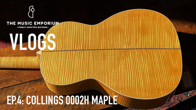 TME Vlogs, Episode 4: Collings 0002H Maple